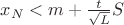 $x_{N} < m + \frac {t}{\sqrt{L}} S$