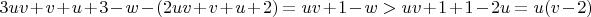 $3uv+v+u+3-w-(2uv+v+u+2)=uv+1-w>uv+1+1-2u=u(v-2)$
