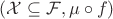 $(\mathcal X \subseteq \mathcal F, \mu \circ f)$