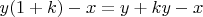 $y(1+k)-x=y+ky-x$