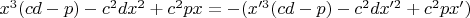 $x^3(cd-p)-c^2dx^2+c^2px=-(x'^3(cd-p)-c^2dx'^2 +c^2px')$