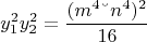 $$y_1^2y_2^2=\frac{(m^4 &ndash; n^4)^2}{16}$$