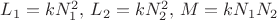 $L_1=kN_1^2, \, L_2=kN_2^2, \, M=kN_1N_2  $