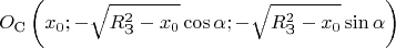 $$\[{O_{\text{С}}}\left( {{x_0};-\sqrt {R_{\text{З}}^2 - {x_0}} \cos \alpha ;-\sqrt {R_{\text{З}}^2 - {x_0}} \sin \alpha } \right)\]$$