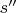$s''$