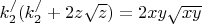 $k_2^/(k_2^/+2z\sqrt{z})=2xy\sqrt{xy}$
