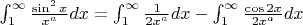 $\int_{1}^{\infty} \frac {\sin^2{x}}{x^a} dx = \int_{1}^{\infty} \frac {1}{2x^a} dx - \int_{1}^{\infty} \frac {\cos2x}{2x^a} dx$