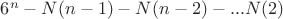 $6^n-N(n-1)-N(n-2)-...N(2)$