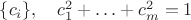 $\{c_i\},\quad c_1^2+\ldots +c_m^2=1$