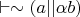 $\vdash \sim(a ||\alpha b)$