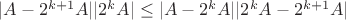 $|A-2^{k+1}A||2^k A|\le |A-2^k A||2^k A-2^{k+1}A|$