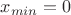 $x_{min}=0$
