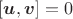 $[\boldsymbol{u},\boldsymbol{v}]=0$