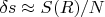 $\delta s\approx S(R)/N$