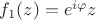 $f_1(z)=e^{i\varphi}z$