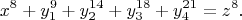 $$x^8 + y_1^9 + y_2^{14} + y_3^{18} + y_4^{21} = z^8.$$