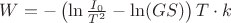 $W = -\left( \ln \frac {I_0}{T^2} - \ln (GS) \right) T \cdot k$ $W = -\left( \ln \frac {I_0}{T^2} - \ln (GS) \right) T \cdot k$