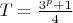 $T=\frac{3^p+1}{4}$