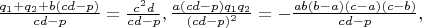 $\frac{q_1+q_2+b(cd-p)}{cd-p}=\frac{c^2d}{cd-p}, \frac{a(cd-p)q_1q_2}{(cd-p)^2}=-\frac{ab(b-a)(c-a)(c-b)}{cd-p},