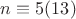 $n\equiv5(13)$
