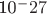 10^-27