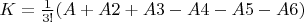 $K=\frac{1}{3!}(A+A2+A3-A4-A5-A6)$
