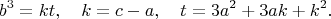 $$ b^3=kt,\quad k=c-a,\quad t=3a^2+3ak+k^2.$$