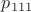 $p_{111}$