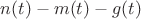 $n(t)-m(t)-g(t)$