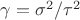 $\gamma=\sigma^2/\tau^2$