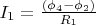 $I_1=\frac {(\phi_4-\phi_2)} { R_1}$