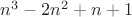 $n^3-2n^2+n+1$