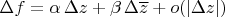 $\Delta f=\alpha\,\Delta z+\beta\,\Delta \overline{z}+o(|\Delta z|)$