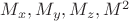 $M_x,M_y,M_z, M^2$