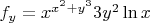 $f_y=x^{x^2+y^3}3y^2\ln x$