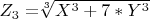 $Z_3=$\sqrt[3]{X^3+7*Y^3}$ $