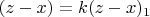 $(z-x)=k(z-x)_1$
