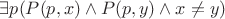 $\exists p(P(p,x)\wedge P(p,y)\wedge x\ne y)$