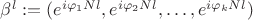 $\beta^l:= (e^{i \varphi_1 Nl},e^{i \varphi_2 Nl},\dots,e^{i \varphi_k Nl})$