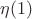 $\eta(1)$