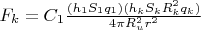 $F_k=C_1\frac{(h_1 S_1 q_1)(h_k S_k R_k^2 q_k)}{4\pi R_u^2 r^2}$