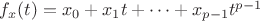 $f_x(t)=x_0 + x_1 t + \dots + x_{p-1} t^{p-1}$