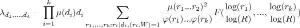 $$\lambda_{d_1,...,d_k} = \prod\limits_{i=1}^{k}\mu(d_i) d_i \sum\limits_{r_1,...,r_k:r_i|d_i, (r_i,W)=1}^{}\frac{\mu(r_1 ... r_2)^2}{\varphi(r_1)...\varphi(r_k)}F(\frac{\log(r_1)}{\log(R)},...,\frac{\log(r_k)}{\log(R)})$$