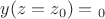 $y(z = z_0) = у_0$