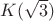 $K(\sqrt 3)$