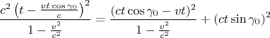 $$ \frac{c^2\left(t-\tfrac{vt\cos\gamma_0}{c}\right)^2}{1-\tfrac{v^2}{c^2}}= \frac{(ct\cos\gamma_0-vt)^2}{1-\tfrac{v^2}{c^2}}+ (ct\sin\gamma_0)^2 $$