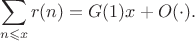 $$\sum_{n\leqslant x}r(n)=G(1)x+O(\cdot).$$