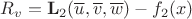 $ R_v = \mathbf L _2 (\overline u,\overline v,\overline w) - f_2(x) $