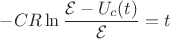 $-CR\ln\dfrac{\mathcal{E}-U_c(t)}{\mathcal{E}}=t$