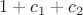 $1+c_1+c_2$